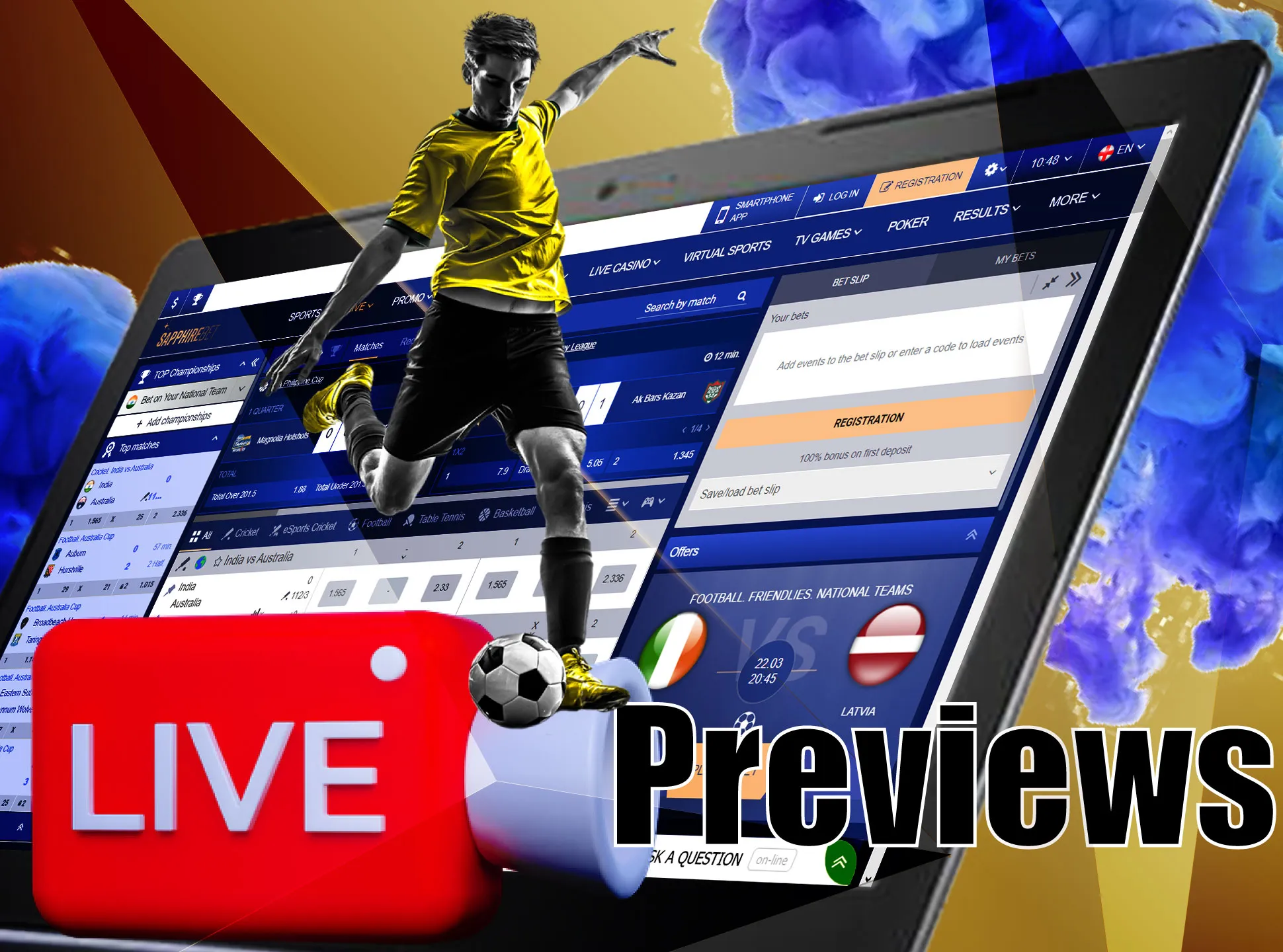 Get to know what matches will be available for live betting.