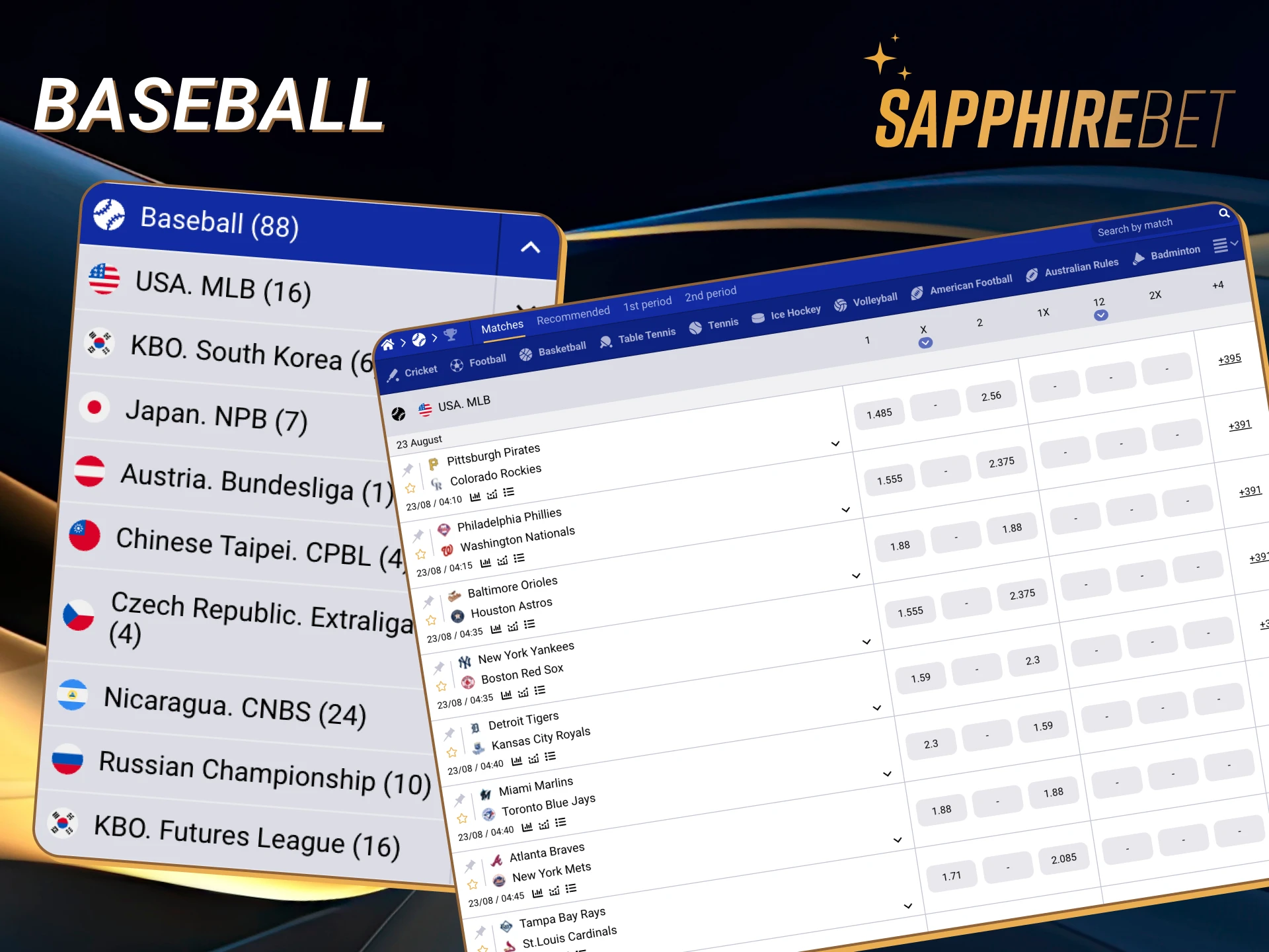 Choose a baseball team and specify the amount of money you want to bet on it on Sapphirebet.