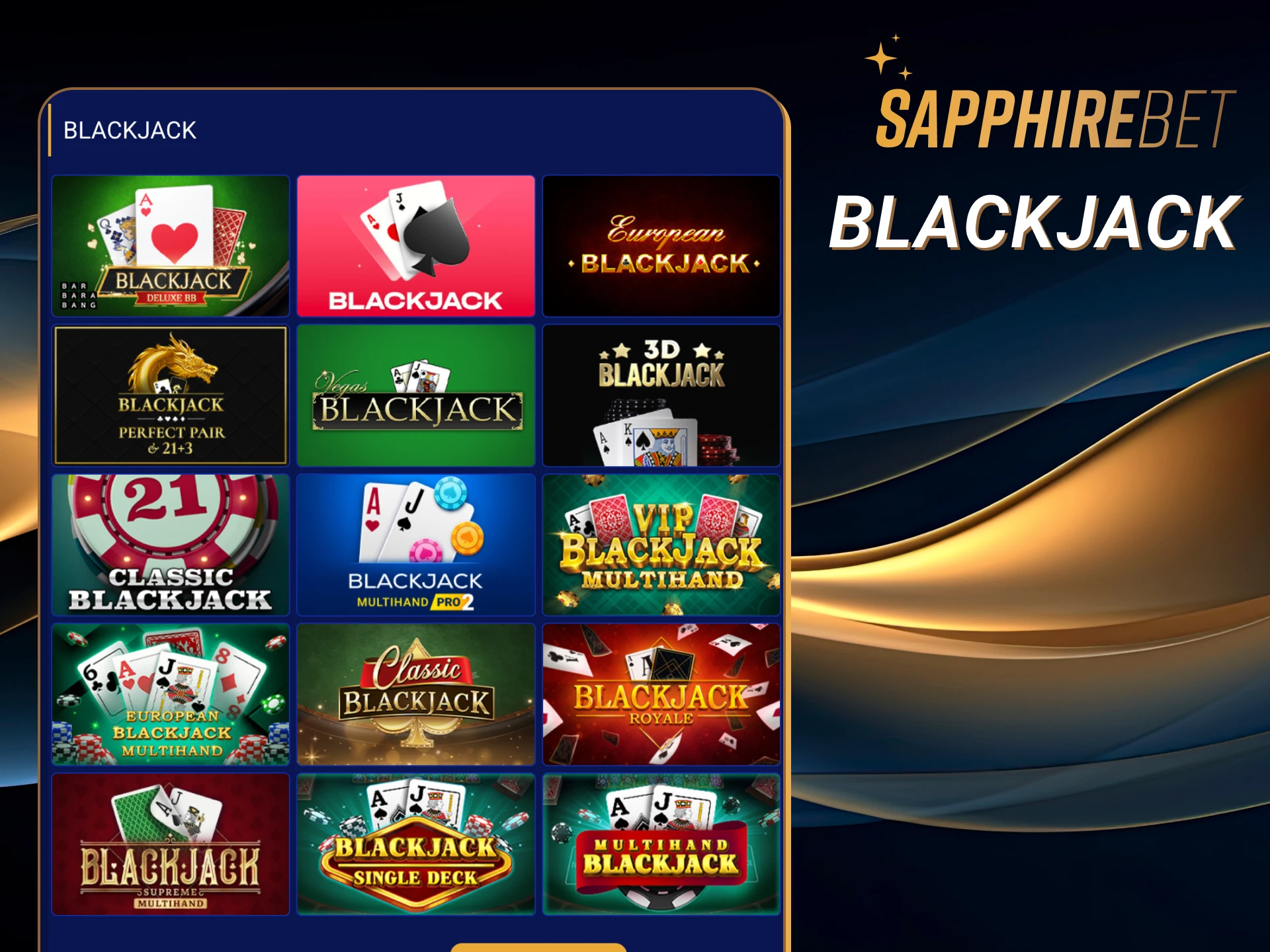 Collect 21 points to win the Sapphirebet blackjack.