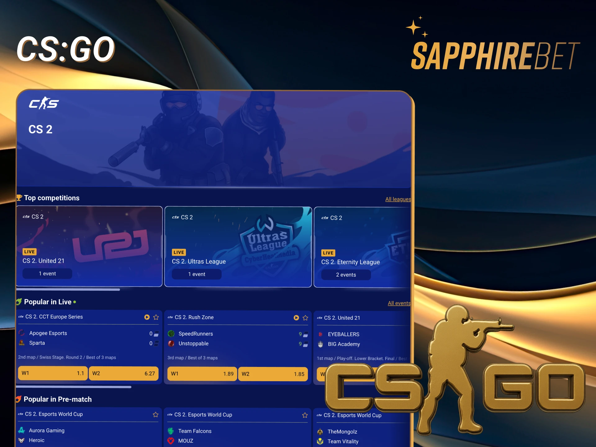 Choose a CS:GO market and bet on the win of your favorite team.