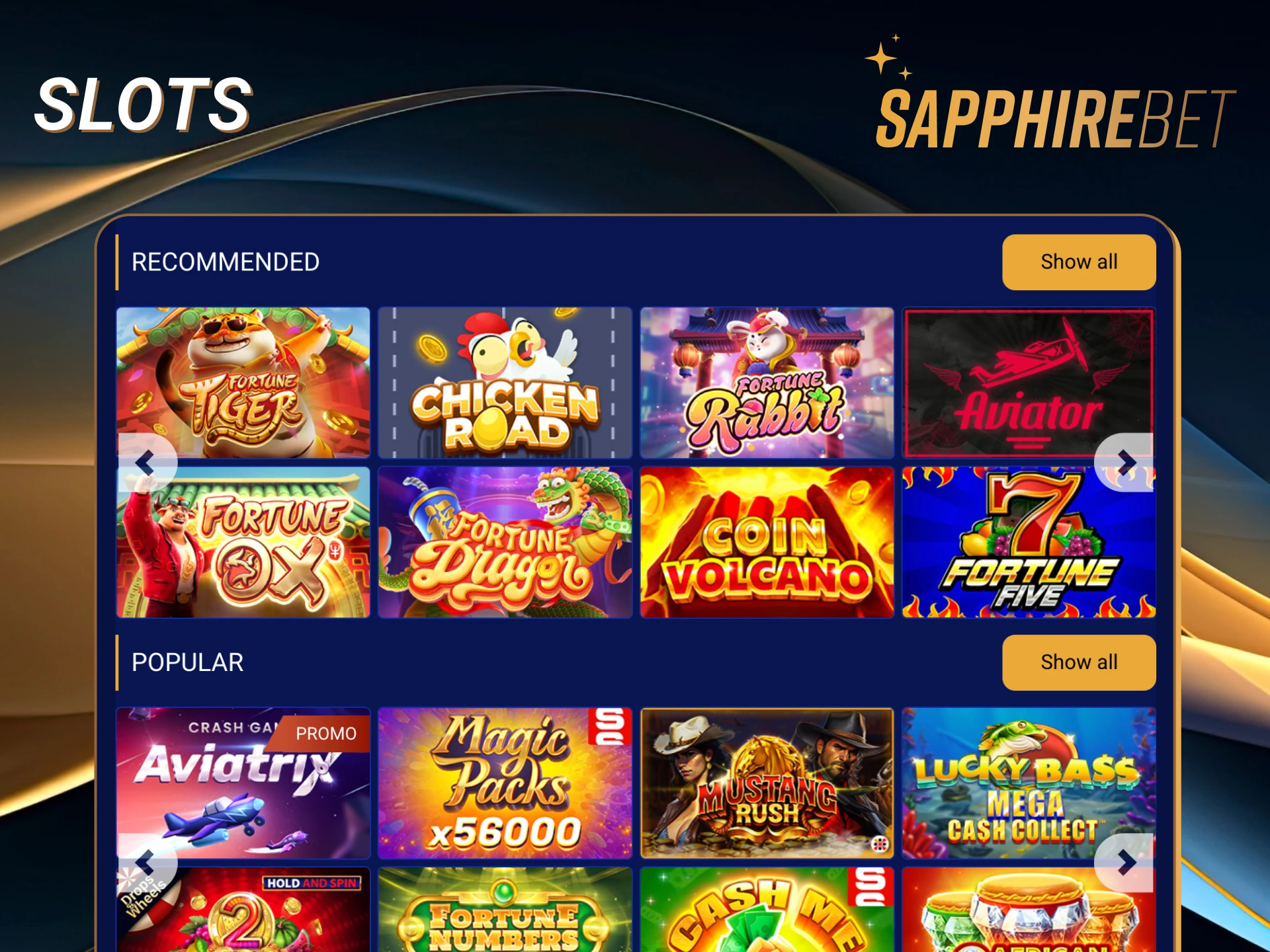 There are many slots from the weill-known providers on Sapphirebet.